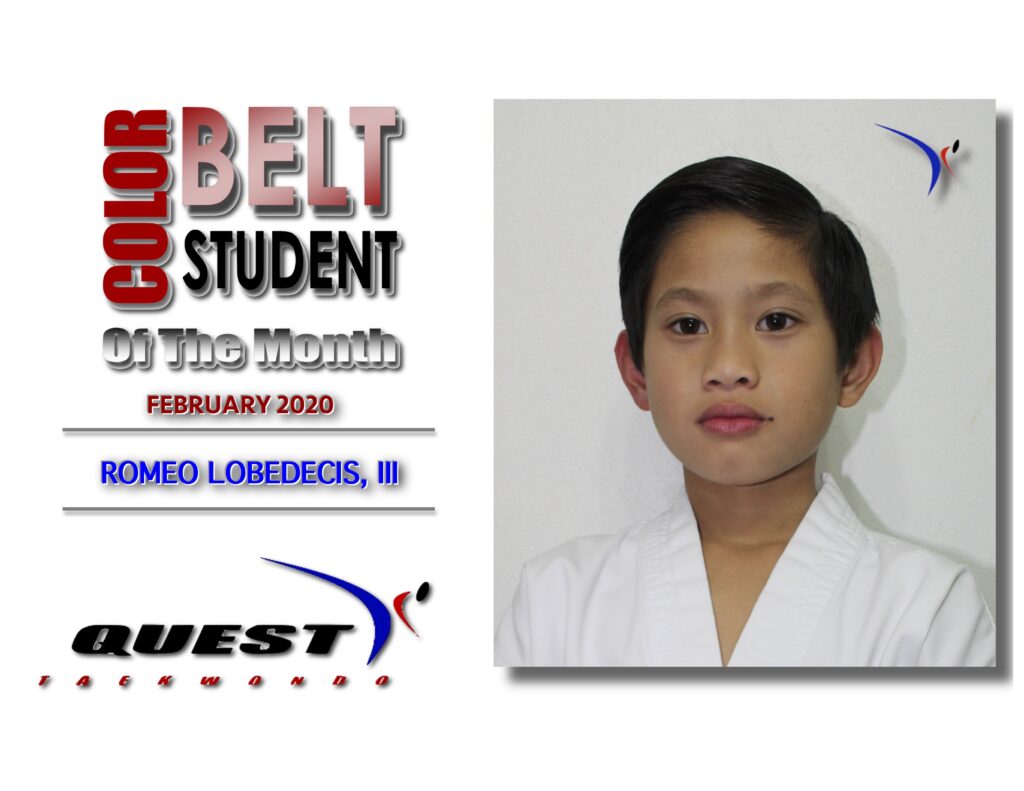 Student Of The Month Romeo Lobedecis Iii Quest Taekwondo